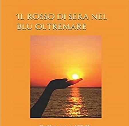 Il rosso di sera nel blu oltremare,di Mauro Orsini